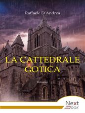 La cattedrale gotica