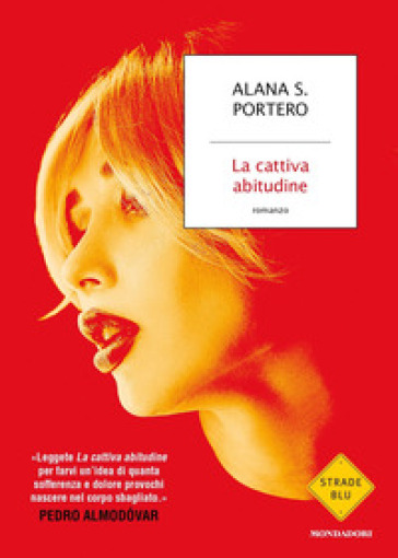 La cattiva abitudine - Alana S. Portero