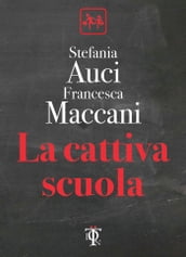 La cattiva scuola