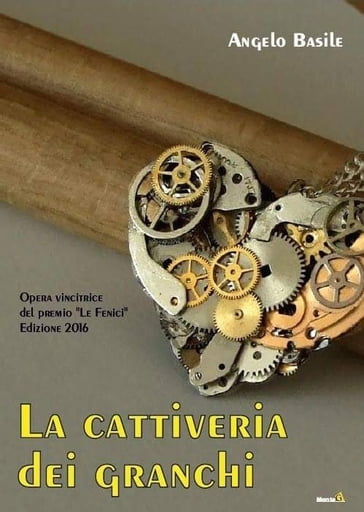 La cattiveria dei granchi - Angelo Basile