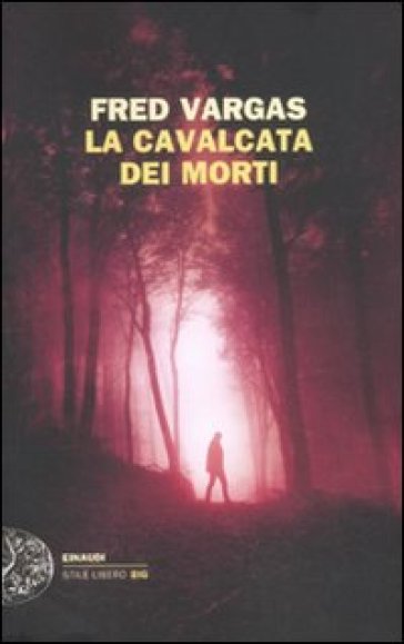 La cavalcata dei morti - Fred Vargas