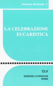 La celebrazione eucaristica