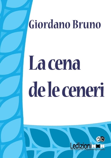 La cena de le Ceneri - Bruno Giordano