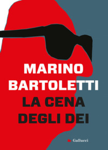 La cena degli dei - Marino Bartoletti