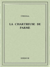 La chartreuse de Parme