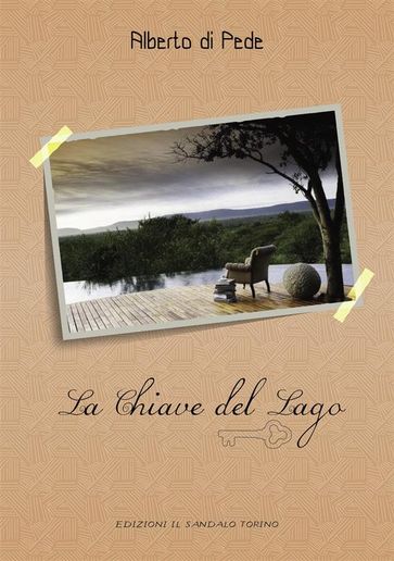 La chiave del Lago - Alberto di Pede