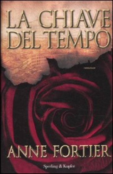 La chiave del tempo - Anne Fortier