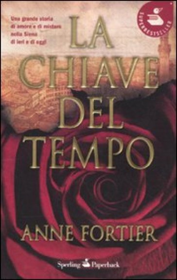 La chiave del tempo - Anne Fortier