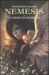 La chiave di Salomone. Nemesis