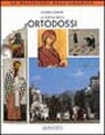 La chiesa degli ortodossi - Olivier Clement