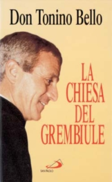 La chiesa del grembiule - Antonio Bello