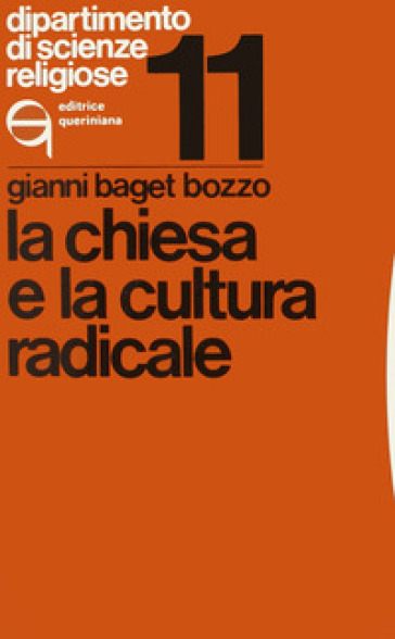 La chiesa e la cultura radicale - Gianni Baget Bozzo