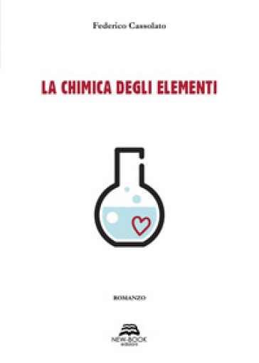 La chimica degli elementi - Federico Cassolato
