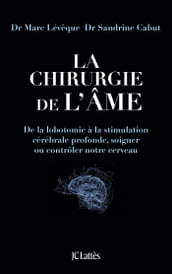 La chirurgie de l âme