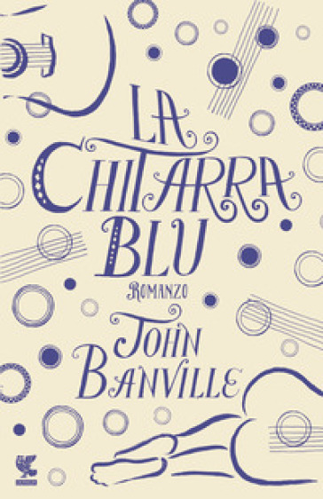La chitarra blu - John Banville
