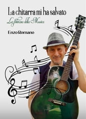 La chitarra mi ha salvato