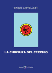 La chiusura del cerchio