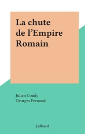 La chute de l Empire Romain