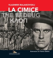 La cimice - The bedbug