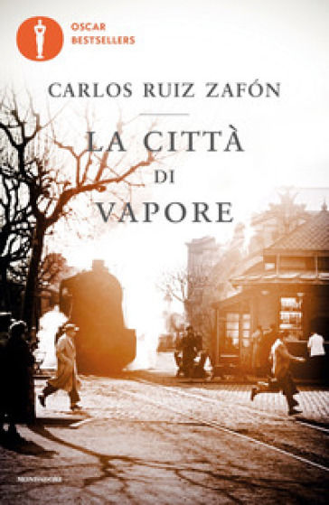 La città di vapore - Carlos Ruiz Zafon