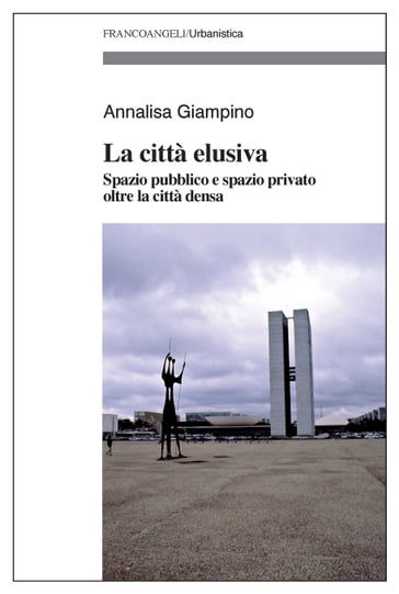 La città elusiva - Annalisa Giampino