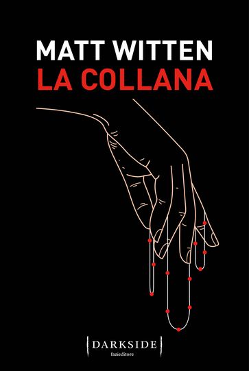 La collana - Matt Witten