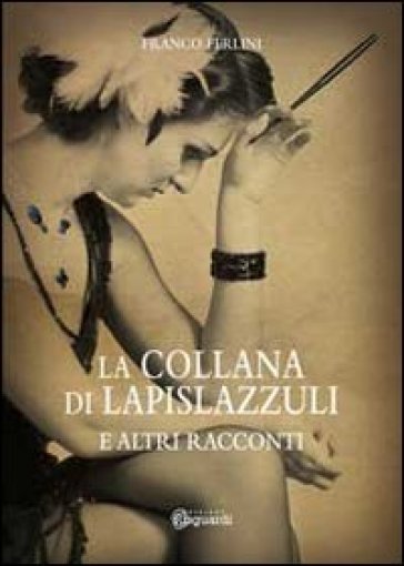 La collana di lapislazzuli - Franco Ferlini