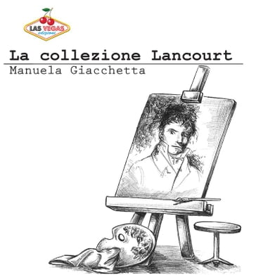 La collezione Lancourt - Manuela Giacchetta