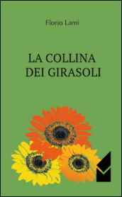 La collina dei girasoli