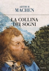 La collina dei sogni