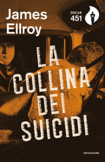 La collina dei suicidi - James Ellroy