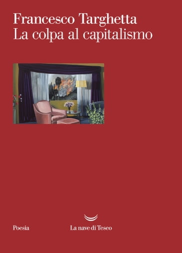 La colpa al capitalismo - Francesco Targhetta