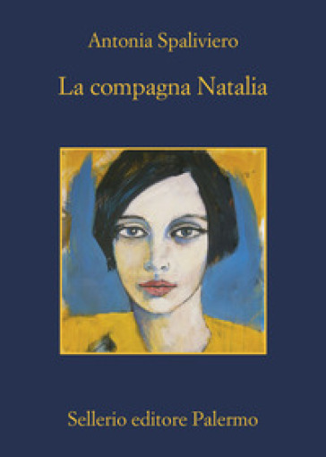 La compagna Natalia - Antonia Spaliviero