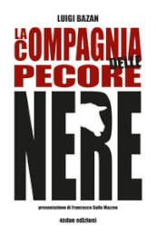 La compagnia delle pecore nere