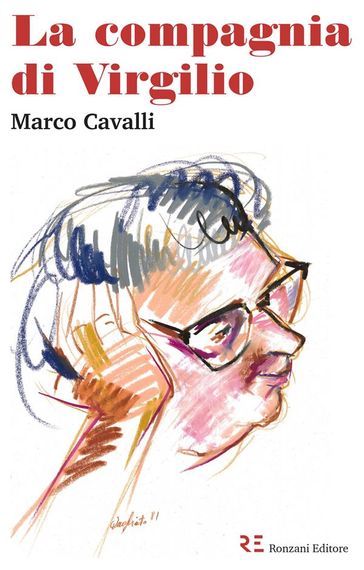 La compagnia di Virgilio - Marco Cavalli