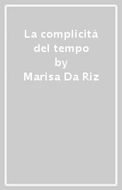 La complicità del tempo