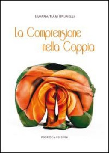 La comprensione nella coppia - Silvana Tiani Brunelli