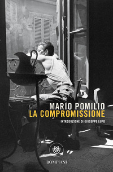 La compromissione - Mario Pomilio