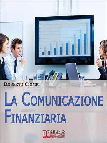 La comunicazione finanziaria - Roberto ciompi