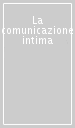 La comunicazione intima