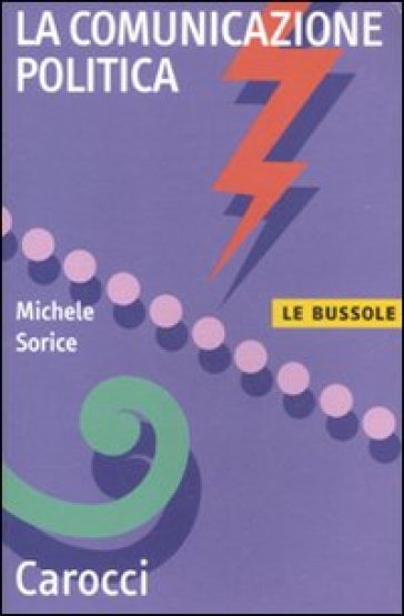 La comunicazione politica - Michele Sorice