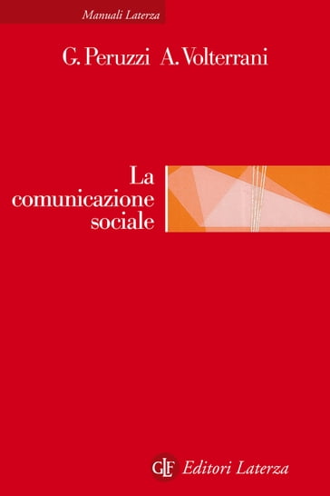 La comunicazione sociale - Andrea Volterrani - Gaia Peruzzi
