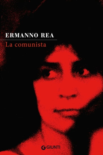 La comunista - Ermanno Rea