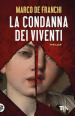 La condanna dei viventi