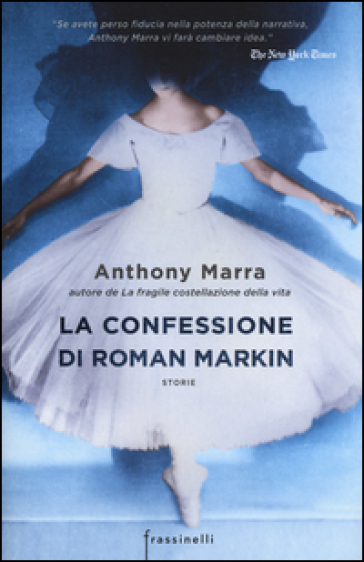 La confessione di Roman Markin - Anthony Marra
