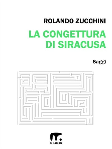 La congettura di Siracusa - Rolando Zucchini