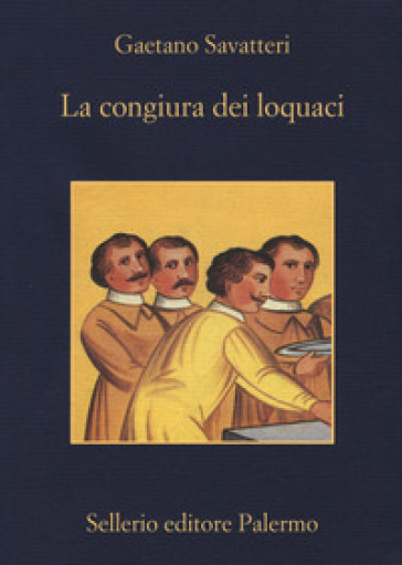 La congiura dei loquaci - Gaetano Savatteri