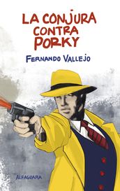 La conjura contra Porky