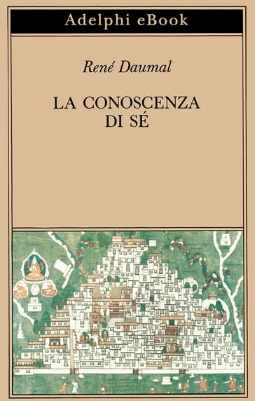 La conoscenza di sé - René Daumal