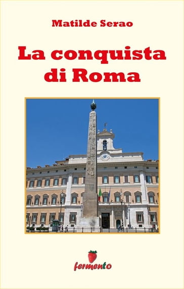 La conquista di Roma - Matilde Serao